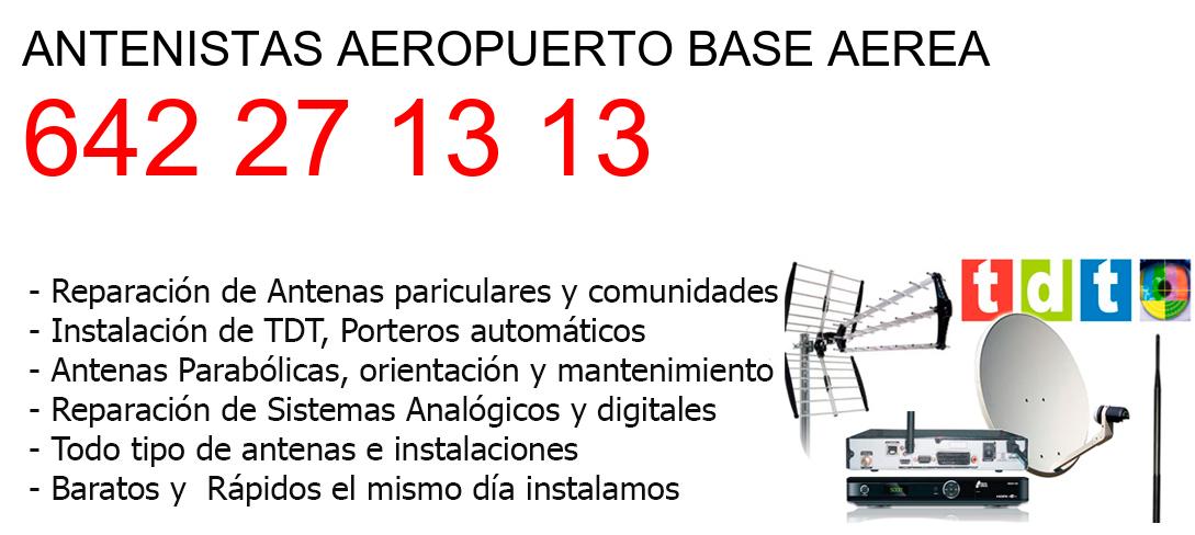 Antenistas aeropuerto-base-aerea y  Malaga
