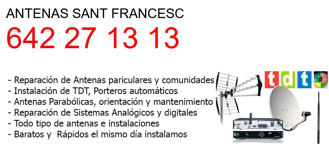 Empresa de Antenas sant-francesc y todo Valencia